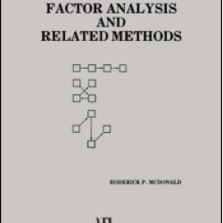 Factor Analysis and Related Methods Factor Analysis and Related Methods