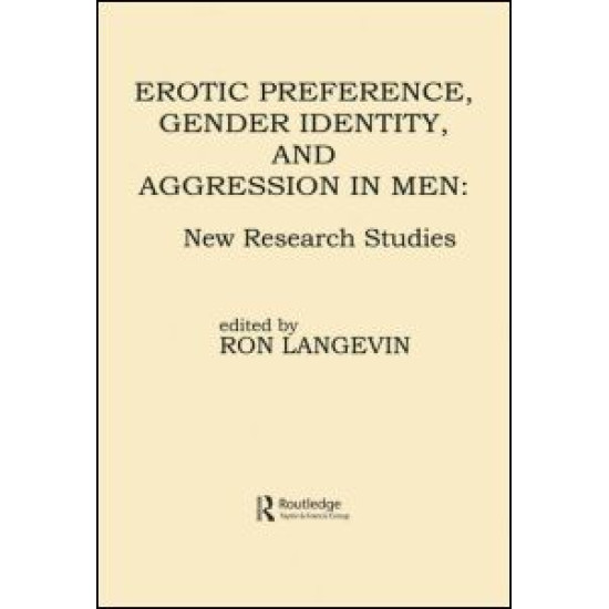 Erotic Preference, Gender Identity, and Aggression in Men