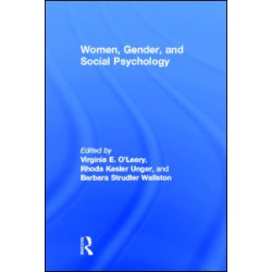 Women, Gender, and Social Psychology Women, Gender, and Social Psychology