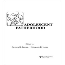 Adolescent Fatherhood Adolescent Fatherhood