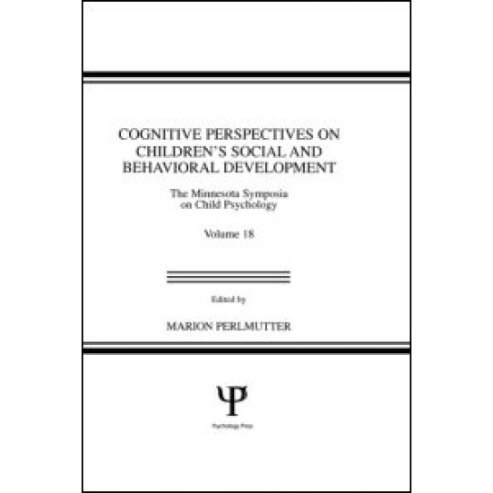 Cognitive Perspectives on Children's Social and Behavioral Development
