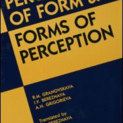 Perception of Form and Forms of Perception
