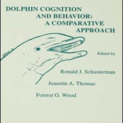 Dolphin Cognition and Behavior Dolphin Cognition and Behavior