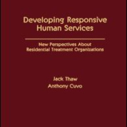 Developing Responsive Human Services Developing Responsive Human Services