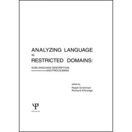 Analyzing Language in Restricted Domains