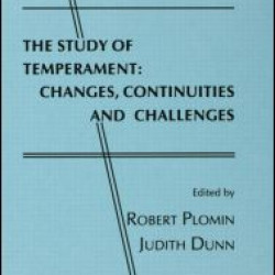 The Study of Temperament The Study of Temperament