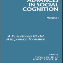 Advances in Social Cognition, Volume I Advances in Social Cognition, Volume I