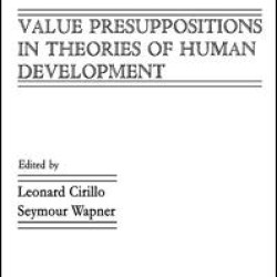 Value Presuppositions in Theories of Human Development