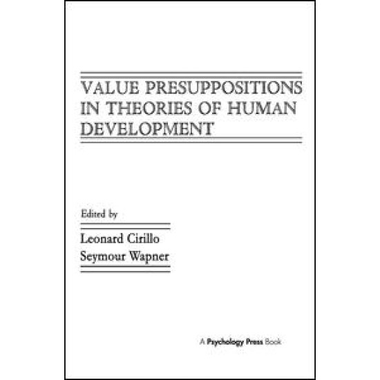 Value Presuppositions in Theories of Human Development