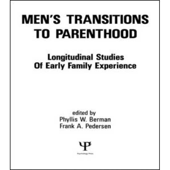 Men's Transitions To Parenthood