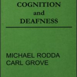 Language, Cognition, and Deafness Language, Cognition, and Deafness