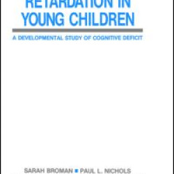 Retardation in Young Children Retardation in Young Children