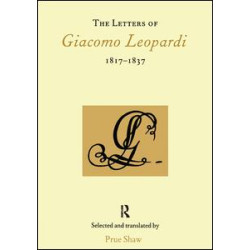 The Letters of Giacomo Leopardi 1817-1837 The Letters of Giacomo Leopardi 1817-1837