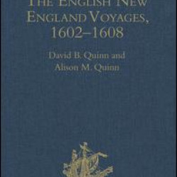 The English New England Voyages, 1602–1608