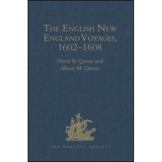 The English New England Voyages, 1602–1608