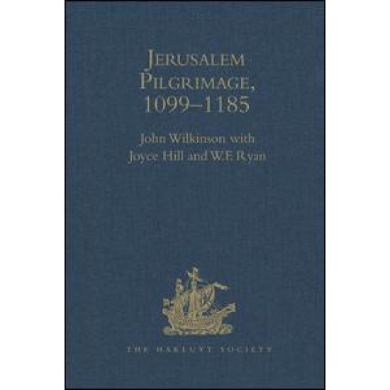 Jerusalem Pilgrimage, 1099–1185