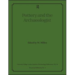 Pottery and the Archaeologist Pottery and the Archaeologist
