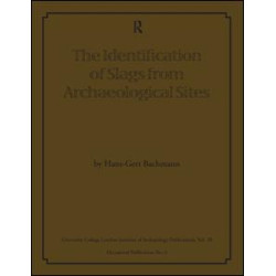 The Identification of Slags from Archaeological Sites