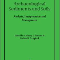 Archaeological Sediments and Soils