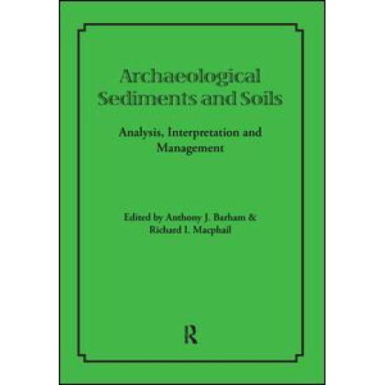 Archaeological Sediments and Soils Archaeological Sediments and Soils