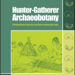 Hunter-Gatherer Archaeobotany