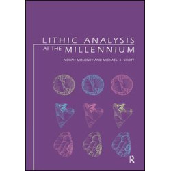 Lithic Analysis at the Millennium Lithic Analysis at the Millennium