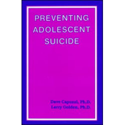 Preventing Adolescent Suicide Preventing Adolescent Suicide