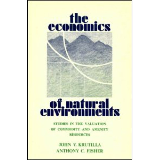 The Economics of Natural Environments The Economics of Natural Environments