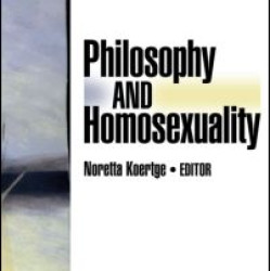 Philosophy And Homosexuality Philosophy And Homosexuality