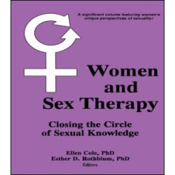 Women and Sex Therapy Women and Sex Therapy