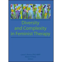Diversity and Complexity in Feminist Therapy