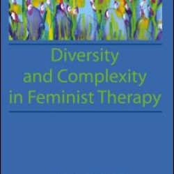 Diversity and Complexity in Feminist Therapy