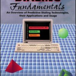 Predictive Dialing Fundamentals Predictive Dialing Fundamentals