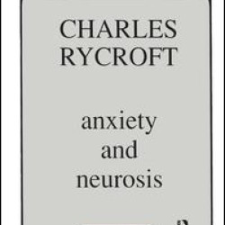 Anxiety and Neurosis Anxiety and Neurosis
