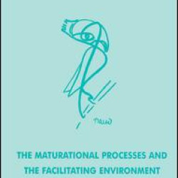 The Maturational Processes and the Facilitating Environment