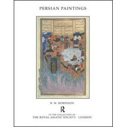 Persian Paintings in the Collection of the Royal Asiatic Society Persian Paintings in the Collection of the Royal Asiatic Society