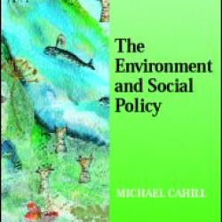 The Environment and Social Policy