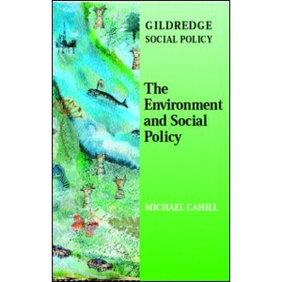 The Environment and Social Policy