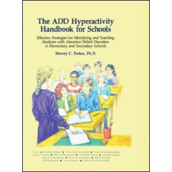 The ADD Hyperactivity Handbook For Schools
