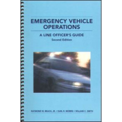 Emergency Vehicle Operations Emergency Vehicle Operations