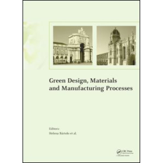 Green Design, Materials and Manufacturing Processes