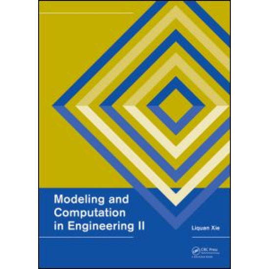 Modeling and Computation in Engineering II Modeling and Computation in Engineering II
