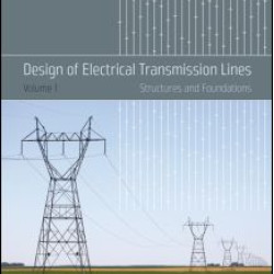 Design of Electrical Transmission Lines Design of Electrical Transmission Lines
