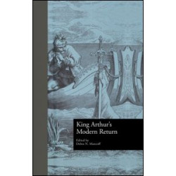 King Arthur's Modern Return