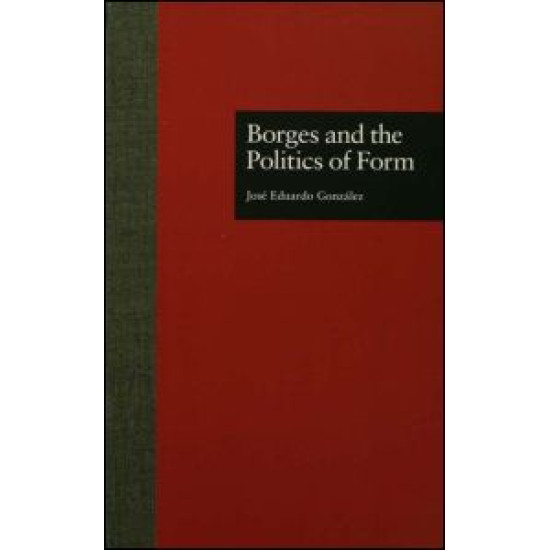 Borges and the Politics of Form