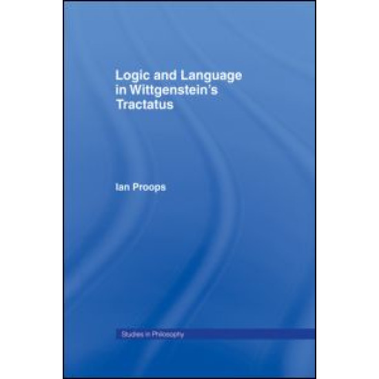 Logic and Language in Wittgenstein's Tractatus