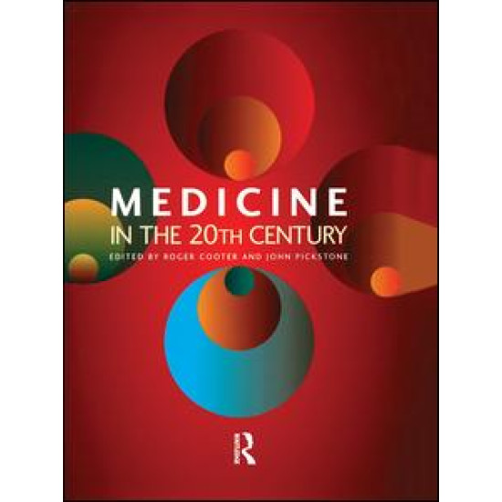 Medicine in the Twentieth Century