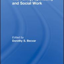 The Family, Spirituality, and Social Work