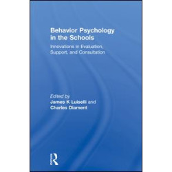 Behavior Psychology in the Schools Behavior Psychology in the Schools
