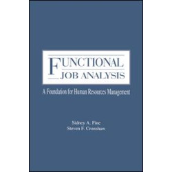 Functional Job Analysis Functional Job Analysis